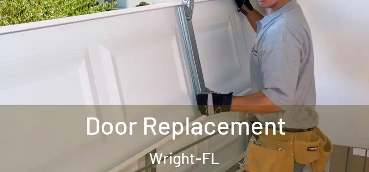  Door Replacement Wright-FL