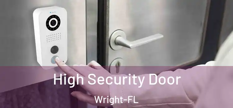  High Security Door Wright-FL