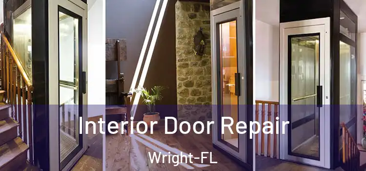  Interior Door Repair Wright-FL